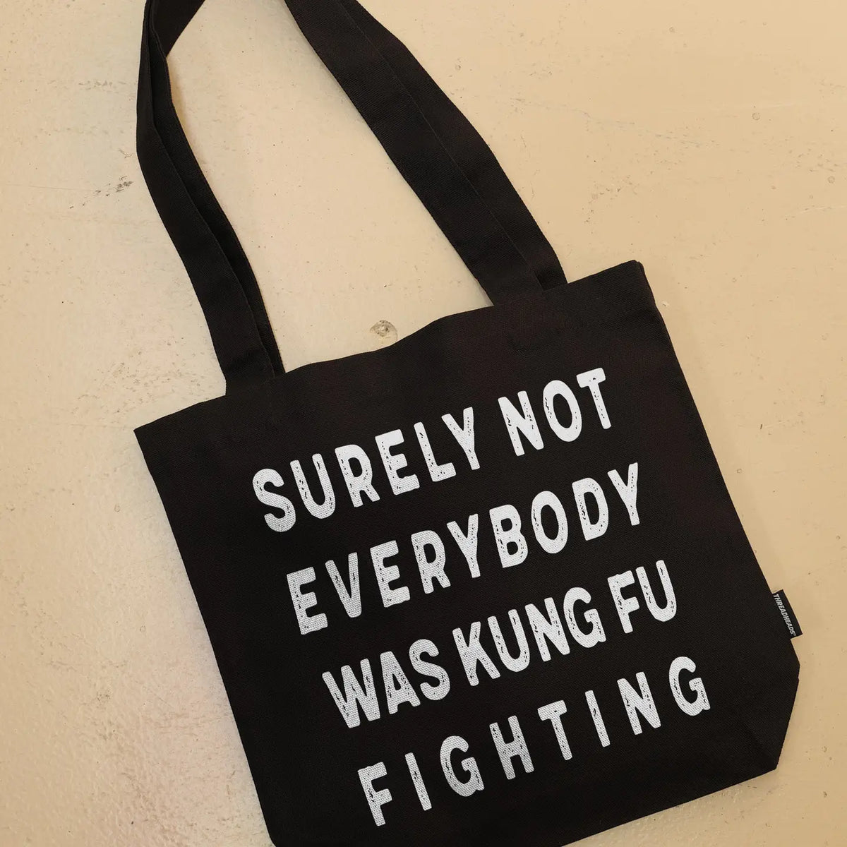 Tote Bag- Not Everybody Kung Fu Fighting