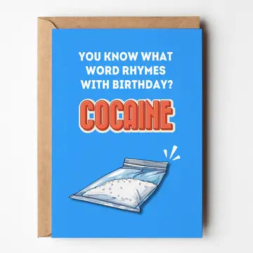 You Know What Rhymes With Birthday? - Card
