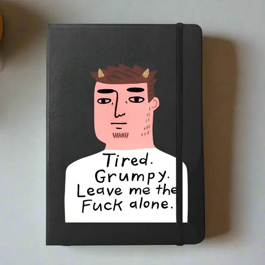 Tired & Grumpy Notebook