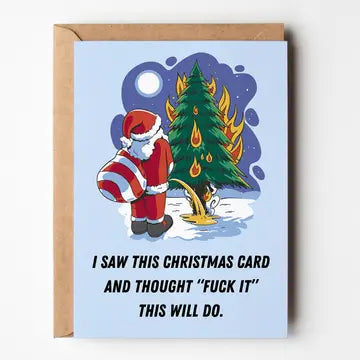 Fu**k It This Will Do Christmas Card