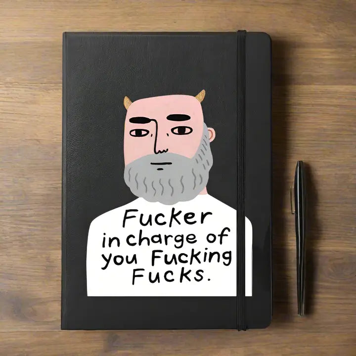 F***er In Charge Notebook