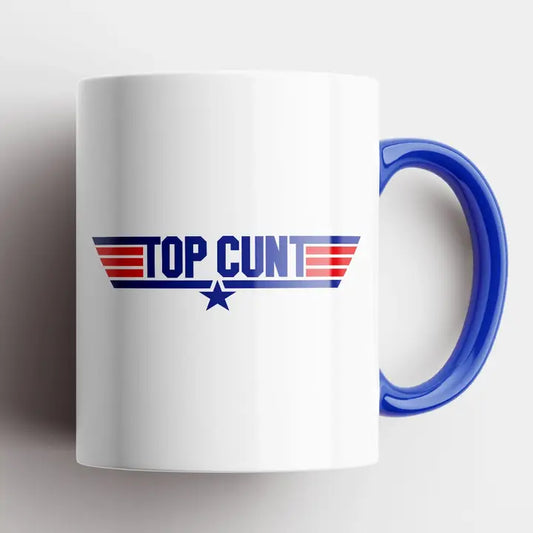 Top C*** Mug
