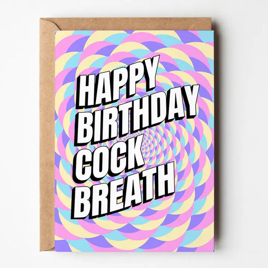 Happy Birthday Cock Breath