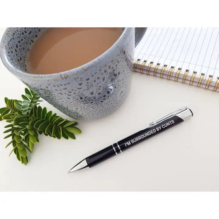 Pen I'm Surrounded By C..nts Special Edition